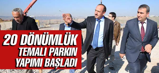 Temalı Park Yapımına Başlandı