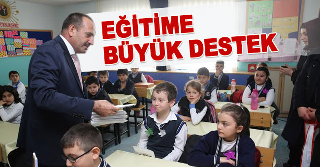 Eğitime Büyük Destek