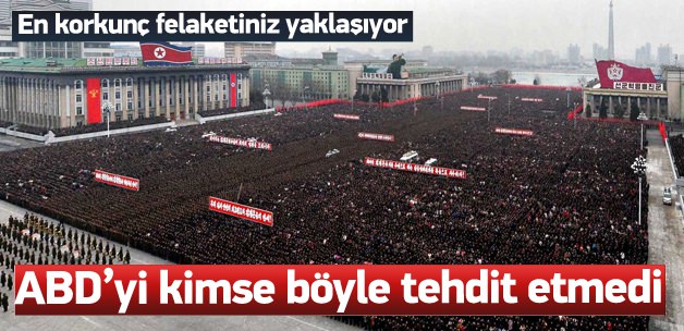 Kuzey Kore'den ABD'ye görülmemiş tehdit