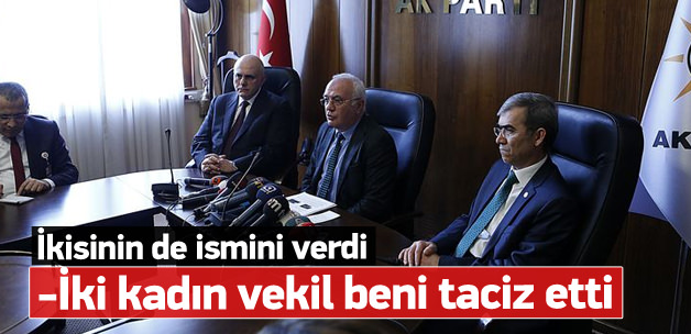 Elitaş: HDP'li kadın vekiller beni taciz etti