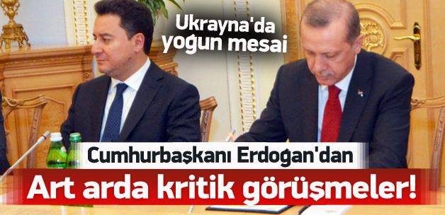 Erdoğan'dan art arda kritik görüşmeler