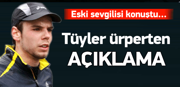 Katil pilotun eski sevgilisi konuştu