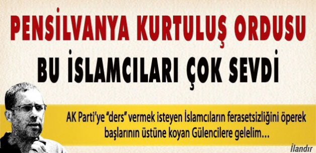 AK Parti’ye “ders” vermek isteyen İslamcılar, Muhammed Mursi ve Pensilvanya Kurtuluş Ordusu