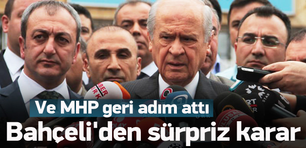 Devlet Bahçeli'den sürpriz karar
