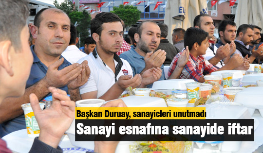 Belediye sanayicilerle iftar sofrasında buluştu