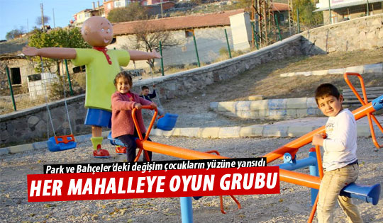 Her Mahalleye Yeni Oyun Grupları
