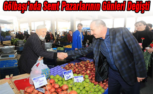 Gölbaşı’nda Semt Pazarlarının Günleri Değişti