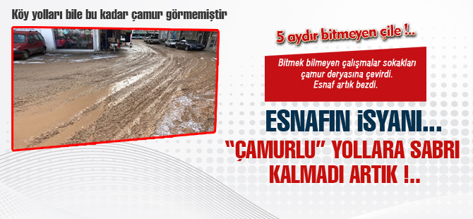 Sokaklar çamur deryasına döndü