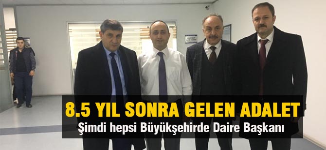 Hepsi daire başkanı oldu