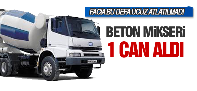 Yine beton mikseri, yine facia