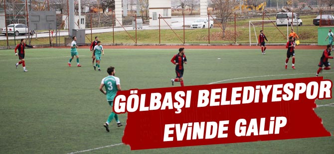 GÖLBAŞI BELEDİYESPOR EVİNDE GALİP
