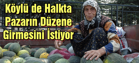 Köylü de vatandaşta aynı şeyi istiyor