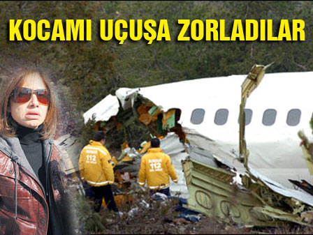 Kocam uçmak istemiyordu