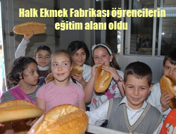 HALK EKMEK FABRİKASI ÖĞRENCİLERİN EĞİTİM ALANI OLDU...
