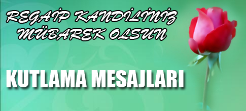 KANDİLİNİZ MÜBAREK OLSUN