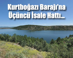 Kurtboğazı Barajına Üçüncü İsale Hattı...
