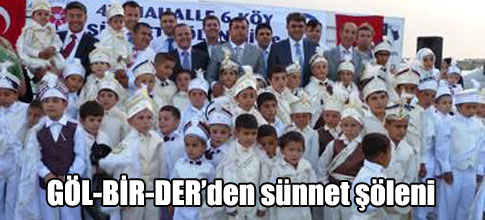 Göl-Bir-Derden sünnet şöleni