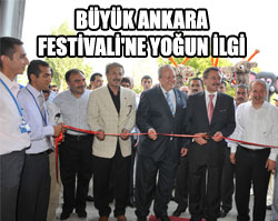 BÜYÜK ANKARA FESTİVALİNE YOĞUN İLGİ...