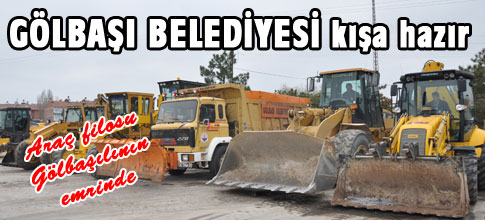 GÖLBAŞI KIŞA HAZIR