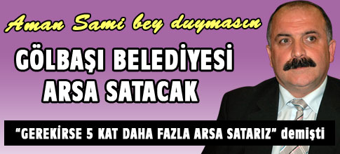 Aman Sami bey duymasın