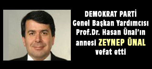 Hasan Ünalın annesi yaşamını yitirdi