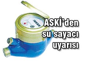 ASKİden su sayacı uyarısı