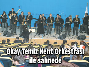 OKAY TEMİZ, KENT ORKESTRASI İLE SAHNEDE