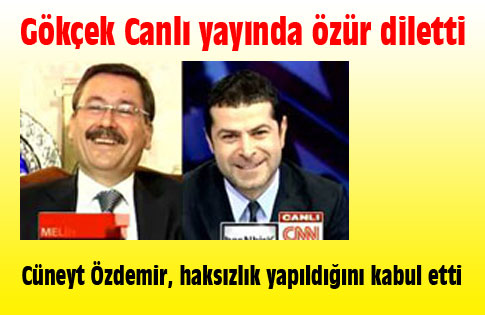 Gökçek canlı yayında özür diletti!