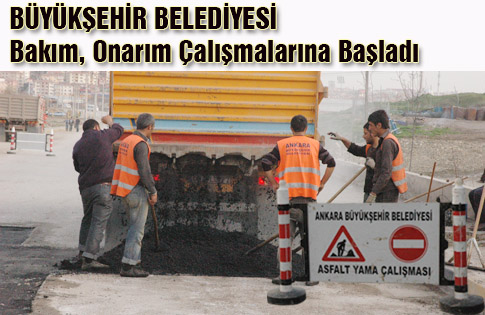 BÜYÜKŞEHİRDEN YOLLARA ONARIM