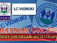 LCWDEN ZİÇEV ÇOCUKLARINA ARMAĞAN