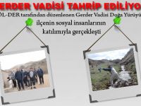 ÖMERCAN; GERDER VADİSİ TAHRİP EDİLİYOR