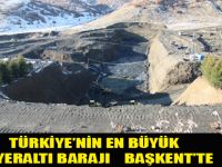 TÜRKİYE’NİN EN BÜYÜK YERALTI BARAJI BAŞKENT’TE