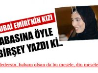 Dubai Emirinin kızı öyle bir şey yazdı ki