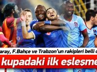 İşte Türkiye Kupası'nda ilk eşleşmeler!