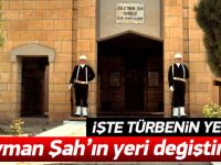 Süleyman Şah Türbesi'nin yeni yeri neresi olacak?