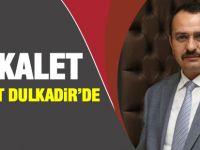 Vekalet Nevzat Dulkadir'de