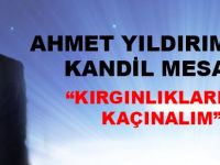 Ahmet Yıldırım'dan Kandil mesajı