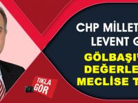 CHP Milletvekili Gök Gölbaşı’nı TBMM’ye taşıdı