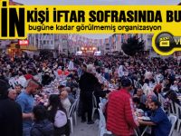 10 bin kişi iftar sofrasında buluştu