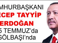 RECEP TAYYİP ERDOĞAN 15 TEMMUZ’da GÖLBAŞI’nda