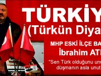 TÜRKİYE (Türkün Diyarı)