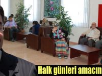 HALK GÜNLERİ AMACINA ULAŞIYOR