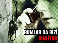 Rumların kulağı bizde!
