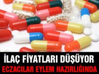 İlaç fiyatları düşecek, eczacılar eylem hazırlığında