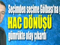 Koca Hac Dönüşü olay çıkardı