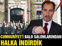 Cumhuriyeti balo salonlarından halka indirdik