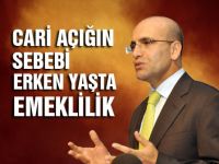 Cari açığın nedeni erken yaşta emeklilik