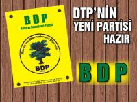 DTPlilerin yeni partisi hazır: BDP