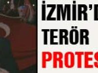 İzmirde terör protestosu