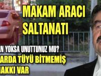 MAKAM ARACI SALTANATI